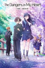 Watch The Dangers in My Heart: The Movie Zoechip
