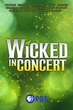 Watch Wicked in Concert (TV Special 2021) Zoechip