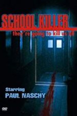 Watch School Killer Zoechip