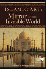 Watch Islamic Art: Mirror of the Invisible World Zoechip