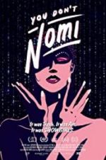 Watch You Don\'t Nomi Zoechip