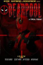 Watch Deadpool: A Typical Tuesday Zoechip
