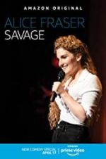 Watch Alice Fraser: Savage Zoechip