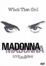 Watch Madonna: Who\'s That Girl - Live in Japan Zoechip