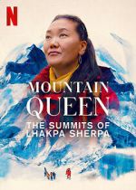 Watch Mountain Queen: The Summits of Lhakpa Sherpa Zoechip