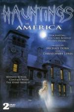 Watch Hauntings in America Zoechip