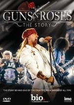 Watch Guns N\' Roses: The Story Zoechip