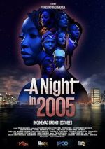 Watch A Night in 2005 Zoechip