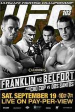 Watch UFC 103: Franklin vs. Belfort Zoechip