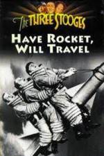 Watch Have Rocket -- Will Travel Zoechip