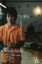 Watch Melancholic Zoechip
