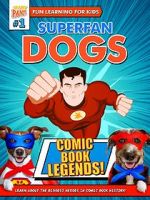 Watch Superfan Dogs: Comic Book Legends Zoechip