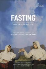 Watch Fasting: The Healer Within Zoechip