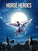 Watch Horse Heroes Zoechip