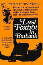 Watch The Last Foxtrot in Burbank Zoechip