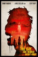 Watch The Day the World Went Away (Short 2021) Zoechip