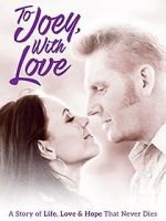 Watch To Joey, with Love Zoechip