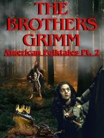 Watch The Brothers Grimm: American Folktales Part 2 Zoechip