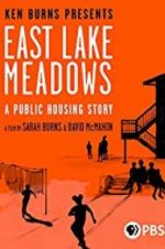 Watch East Lake Meadows: A Public Housing Story Zoechip
