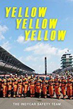 Watch Yellow Yellow Yellow: The Indycar Safety Team Zoechip