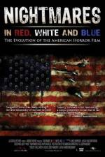 Watch Nightmares in Red White and Blue Zoechip