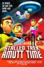 Watch Stalled Trek: Amutt Time Zoechip