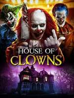Watch House of Clowns Zoechip