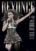 Watch Beyoncé\'s I Am... World Tour Zoechip
