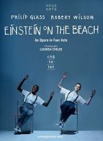 Watch Einstein on the Beach Zoechip