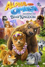 Watch Alpha and Omega: Journey to Bear Kingdom Zoechip