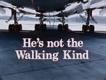 Watch He\'s Not the Walking Kind Zoechip