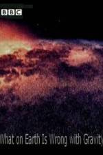 Watch What on Earth Is Wrong with Gravity? Zoechip