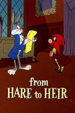 Watch From Hare to Heir (Short 1960) Zoechip