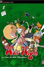 Watch Hair High Zoechip