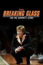 Watch Breaking Glass: The Pat Summitt Story Zoechip