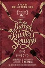 Watch The Ballad of Buster Scruggs Zoechip