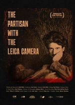 Watch The Partisan With The Leica Camera Zoechip