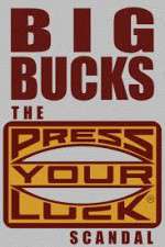 Watch Big Bucks: The Press Your Luck Scandal Zoechip