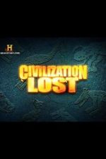 Watch Civilization Lost Zoechip