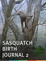 Watch Sasquatch Birth Journal 2 Zoechip