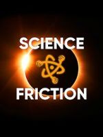 Watch Science Friction Zoechip