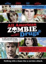 Watch All American Zombie Drugs Zoechip