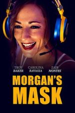 Watch Morgan\'s Mask Zoechip