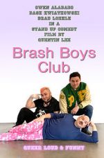 Watch Brash Boys Club Zoechip