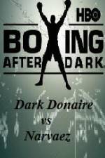 Watch HBO Boxing After Dark Donaire vs Narvaez Zoechip