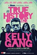 Watch True History of the Kelly Gang Zoechip