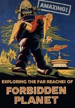 Watch Amazing! Exploring the Far Reaches of Forbidden Planet Zoechip