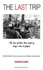 Watch The Last Trip Zoechip