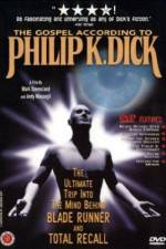 Watch The Gospel According to Philip K Dick Zoechip