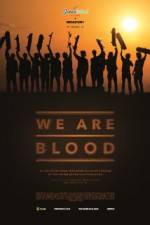 Watch We Are Blood Zoechip